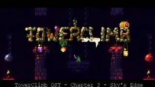 TowerClimb OST - Chapter 3 preview - Sky's Edge