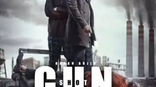 Karan Aujla Gun Shot New punjabi song 2018