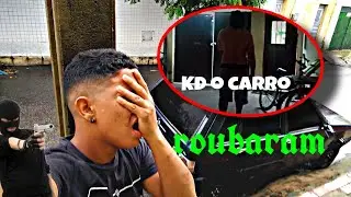 #(Roubaram) o carro do meu pai dentro de casa🔫