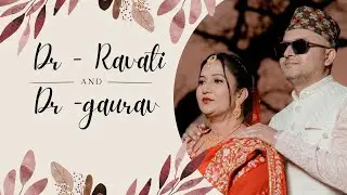 Dr - Ravati & Dr -gaurav  Film by ‪@visualartnepal‬