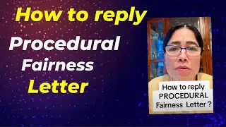 How to reply Procedural Fairness Letter from the IRCC officer