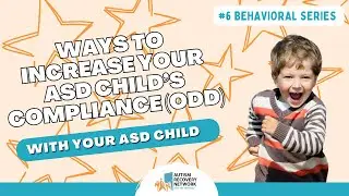 How to increase compliance with your child with ASD & ODD - Behvaioural Series #6