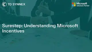 Surestep: Understanding Microsoft Incentives