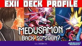 Back So Soon?! // EX11 Medusamon Deck Profile
