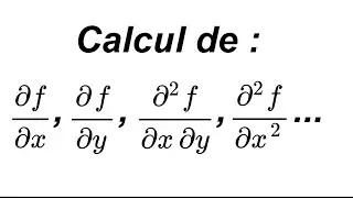 Comment calculer des dérivées partielles