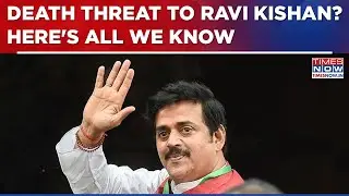 Ravi Kishan Gets Death Threat: 'Unknown Caller' Threatens To Shoot BJP MP Over Bihar&nbsp;Poll&nbsp;Remarks?