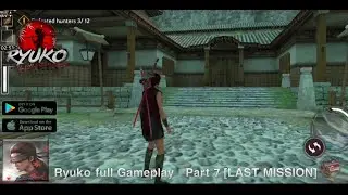 Ryuko Legend of Shadow Hunter Walkthrough Part 7 LAST MISSION [Android and iOS] - (Full Game)