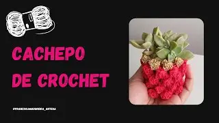 CACHEPO DE CROCHET PARA LEMBRANCINHA.