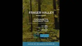Fraser Valley Event - Coqualeetza Grounds Tour
