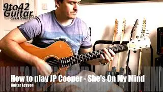 How to play She's On My Mind JP COOPER Guitar Lesson tutorial
