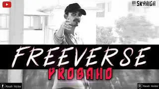 FREEVERSE | PROBAHO | BENGALI RAP 2020 | SKYHIGH (Prod. Filthy Plux)