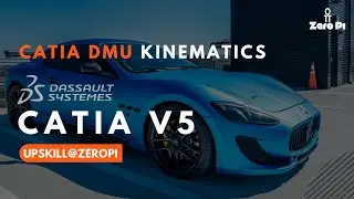 CATIA Kinematics I Simulations I ZeroPi Tech Solutions
