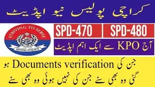 karachi police spd 470 & 480 documents verification update