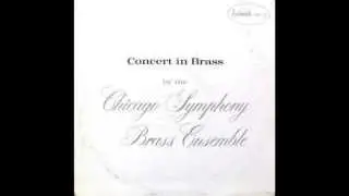 Chicago Symphony Brass Ensemble : Earl Zindars The Third Movement of 