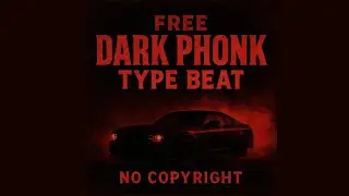 FREE Dark Phonk Type Beat 2025 | Aggressive Drift Gym Music | No Copyright Free Beat