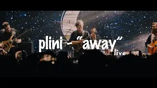 Plini - Away (Song From Sweet Nothings /  Plini Asia Tour Live)