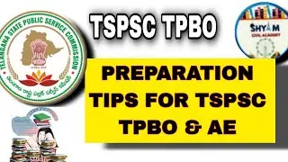 PREPARATION PRO TIPS FOR TSPSC  TPBO & AE ||