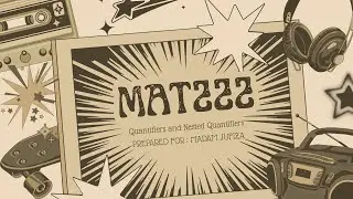 MAT222 GROUP ASSIGNMENT | QUANTIFIERS 👩🏻&zwj;🏫📚💯