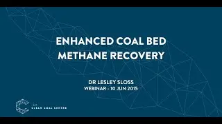 Enhanced coal bed methane recovery | IEACCC Webinars