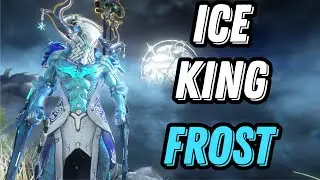 THE BEST WARFRAME IN THE GAME? Warframe frost build guide