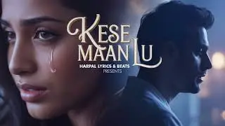 Kaise Maan Loon (Sad Hindi Song) | Heart Touching Breakup Song | 2026 Song