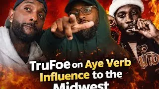 Trufoe speaks on Aye Verb Influence On The Midwest,  Midwest vs East, Will Trufoe Battle On Beats?