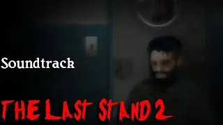 OST: The Last Stand 2