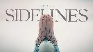 SIDELINES - A Silent Voice | Vorsa | AMV Edit | 4K