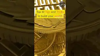 Tips 🌟 and Tricks ⭐ to build Wealth 🤑! @topten-10 #wealth#rich#financialfreedom#finance#buildwealth.
