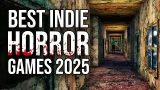The BEST Indie HORROR Games (2025)