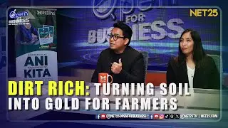 Open For Business | Dirt Rich: Turning Soil Into Gold For Farmers | November 2, 2025