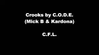 Crooks by CODE - C.F.L.