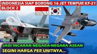 INDONESIA GERAK CEPAT! BIDIK 16 JET TEMPUR KF-21 BLOCK 2, SEGINI HARGA ASLINYA & KEMAMPUANNYA
