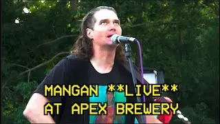 MANGAN **Live** at Apex Brewery