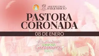 Pastora Coronada | 8 de Enero 2026 | Pueblo de Santa Rosa