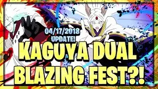 DUAL BLAZING FEST KAGUYA?! NEW LEAKS + INFO! | Naruto Shippuden Ultimate Ninja Blazing