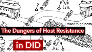 Host resistance in DID and why it is harmful