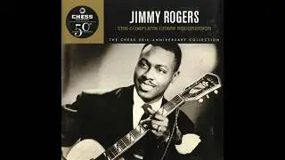 That's All Right @ Jimmy Rogers / The Complete Chess Recordings