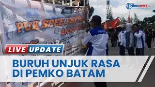 Sejumlah Buruh Demo di Depan Kantor Pemkot Batam, Minta Omnibus Law Dicabut dan Upah Dinaikkan