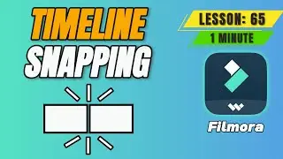 How to Use Timeline Snapping in @FilmoraWondershare - Lesson 65 Filmora Tutorial