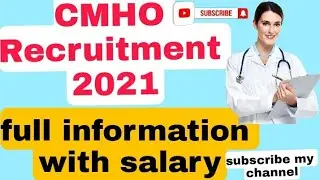 CMHO kya he /sallary kitani hoti he