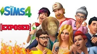 The Sims 4: Exposed (Roasted)