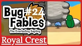 [#24] Tardigrade Upgrade | BLIND Let's Play - Bug Fables: The Everlasting Sapling