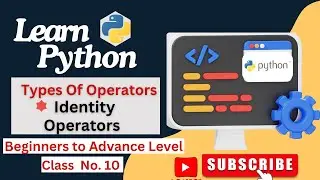 Python Full Course 2024 For Beginners || Identity Operators || Operators || Hina Imtiaz