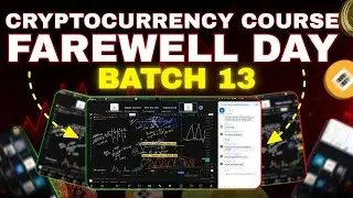 💬 Batch 13 Farewell Day & Honest Reviews! | Coin Trade Academy Cryptocurrency Course