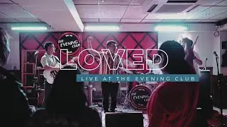 Existing Now - Loved (Live at the Evening Club)