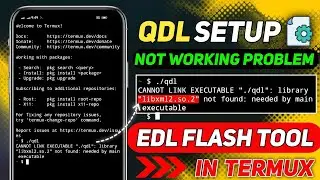 [QDL] Not Working In TERMUX Now 😔 || How To Fix This Error || By Unick Process