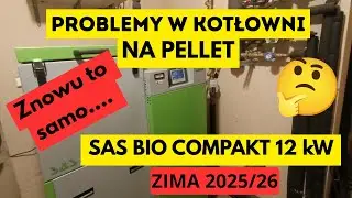 Kocioł na pellet - pierwsze problemy w kotłowni!!! Sezon 2025/26