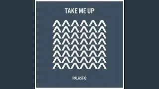 Take Me Up