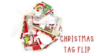 Christmas Tag Flip - Project Share